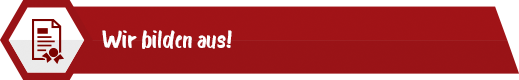 Wir bilden aus!
